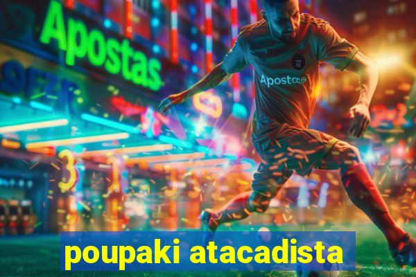 poupaki atacadista